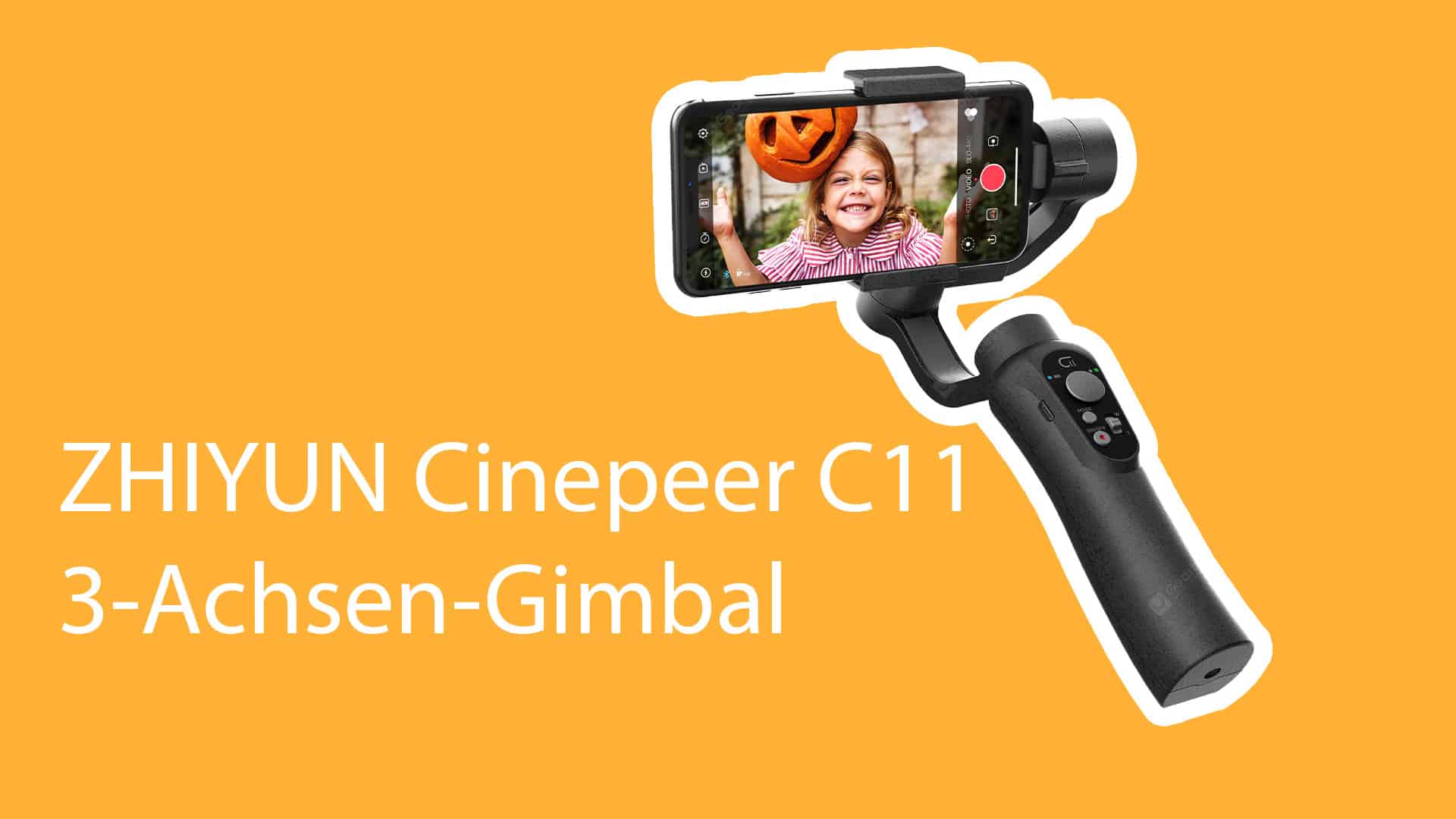 ZHIYUN Cinepeer C11 3-Achsen Smartphone-Gimbal zum Hammerpreis!