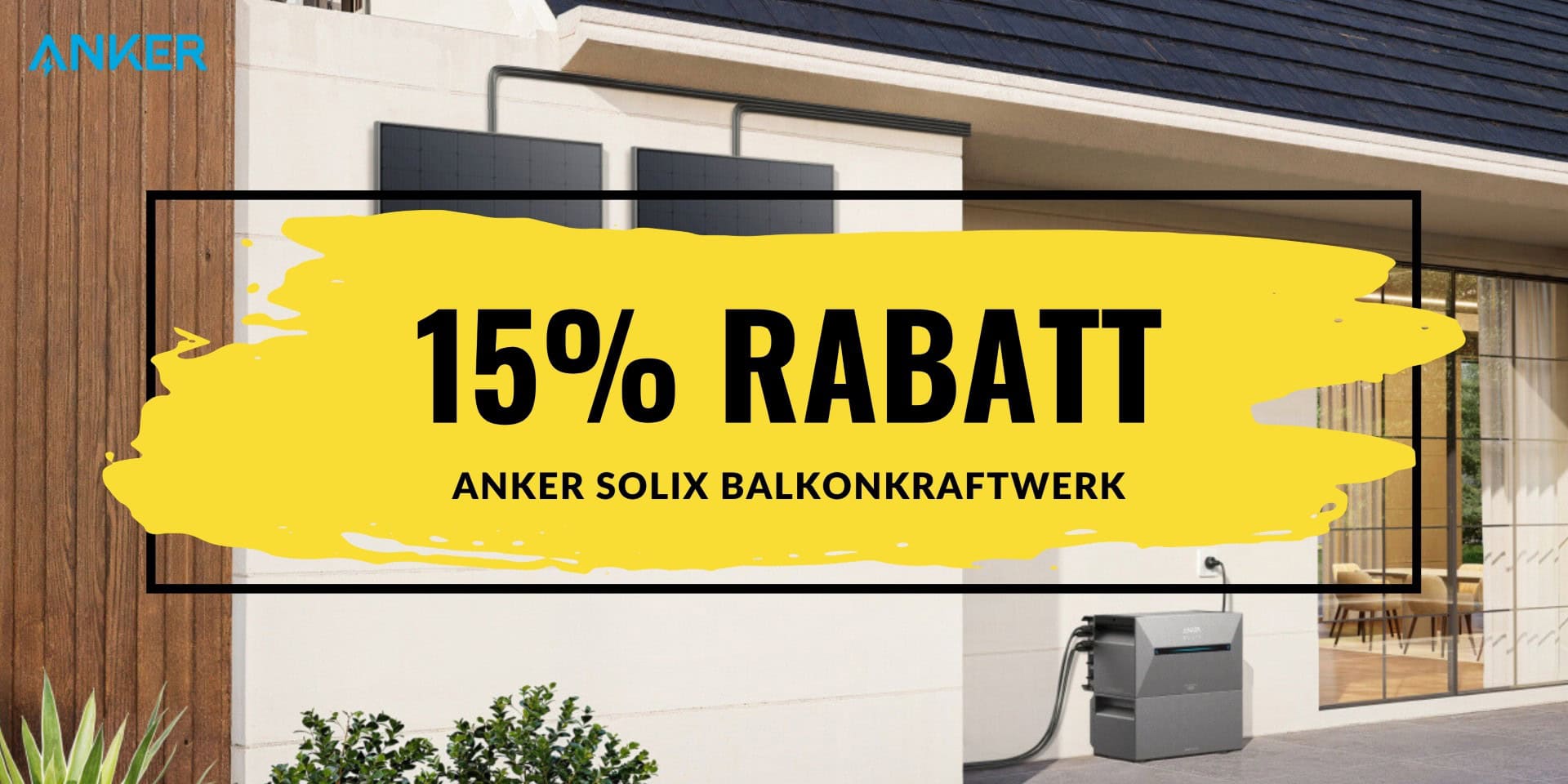 15% Rabatt auf Anker SOLIX Balkonkraftwerk mit Speicher – Solarstrom einfach selbst erzeugen und nutzen